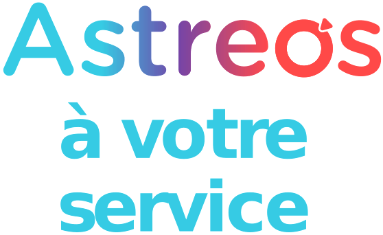 Astreos à votre service